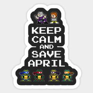 Keep Calm and Save April Sticker